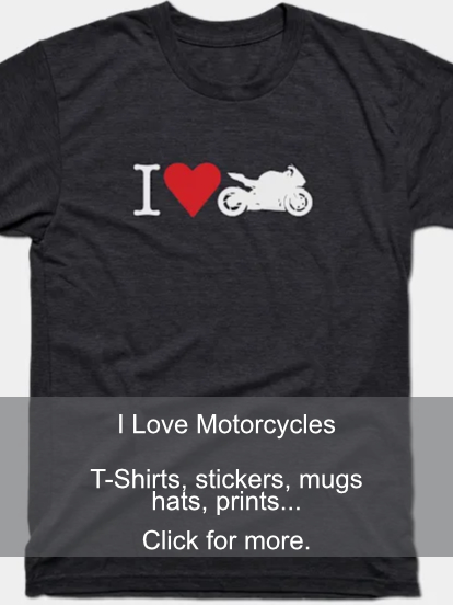 i love motorcycles tshirt